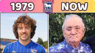 Full Ipswich Town (1979-80) Squad 🔵 THEN & NOW Update