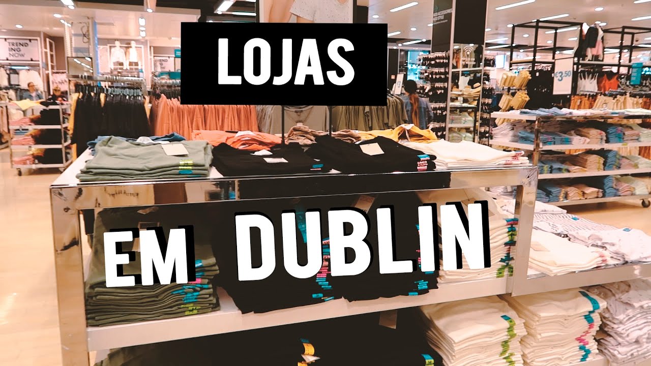 Conhecendo as Lojas de Dublin  •  Disney, Penneys, Victoria's Secret, brechós e mais | Fer Rebello