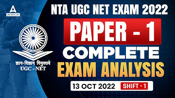 NTA UGC NET EXAM 2022 | 13 OCT 2022 Complete Exam Analysis Paper 1 | Shift -1