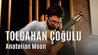 Tolgahan Çoğulu - Anatolian Moon