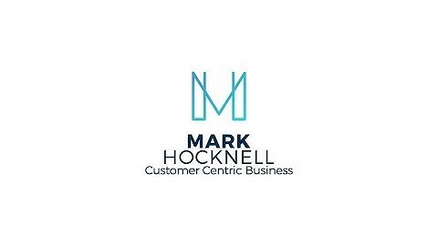 The Customer Centric Approach to Business - Mark Hocknell