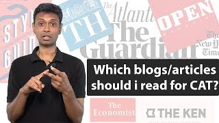Which Blogs/Articles/Websites should I read for CAT VARC ? | By 4 Time CAT 100 Percentiler - Rajesh