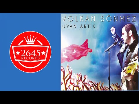 Volkan Sönmez - Uyan Artık