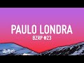 PAULO LONDRA || BZRP Music Sessions #23 (Lyrics)