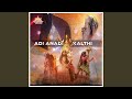 Adi Anadi Kalthi