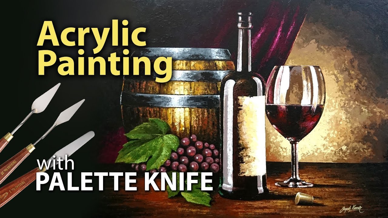 STILL LIFE ACRYLIC PAINTING- TIME LAPSE - YouTube