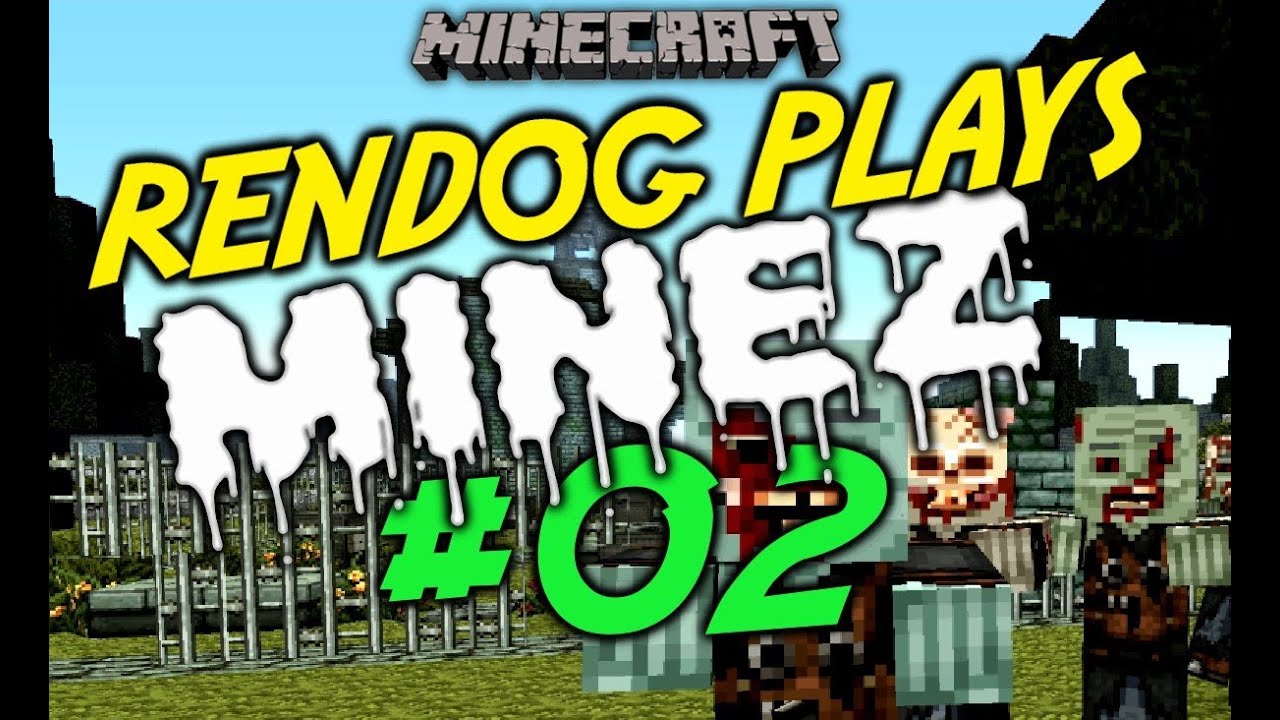 Let's Play MineZ [Part 02] - Dancing With Death!