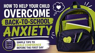 3 Ways to Reduce Your Child s Back-to-School Stress