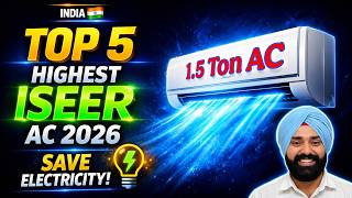 Top 5 Highest ISEER AC in India 2026 ⚡ Maximum Power Saving Models Revealed