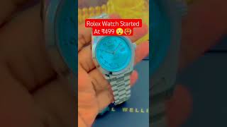 Rolex Watch Started At ₹499 😲🥵|#accessories #shorts #shortsfeed
