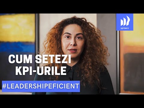 Leadership eficient - De ce sa setezi KPI in echipa si cum ii masori cu Raluca Culda