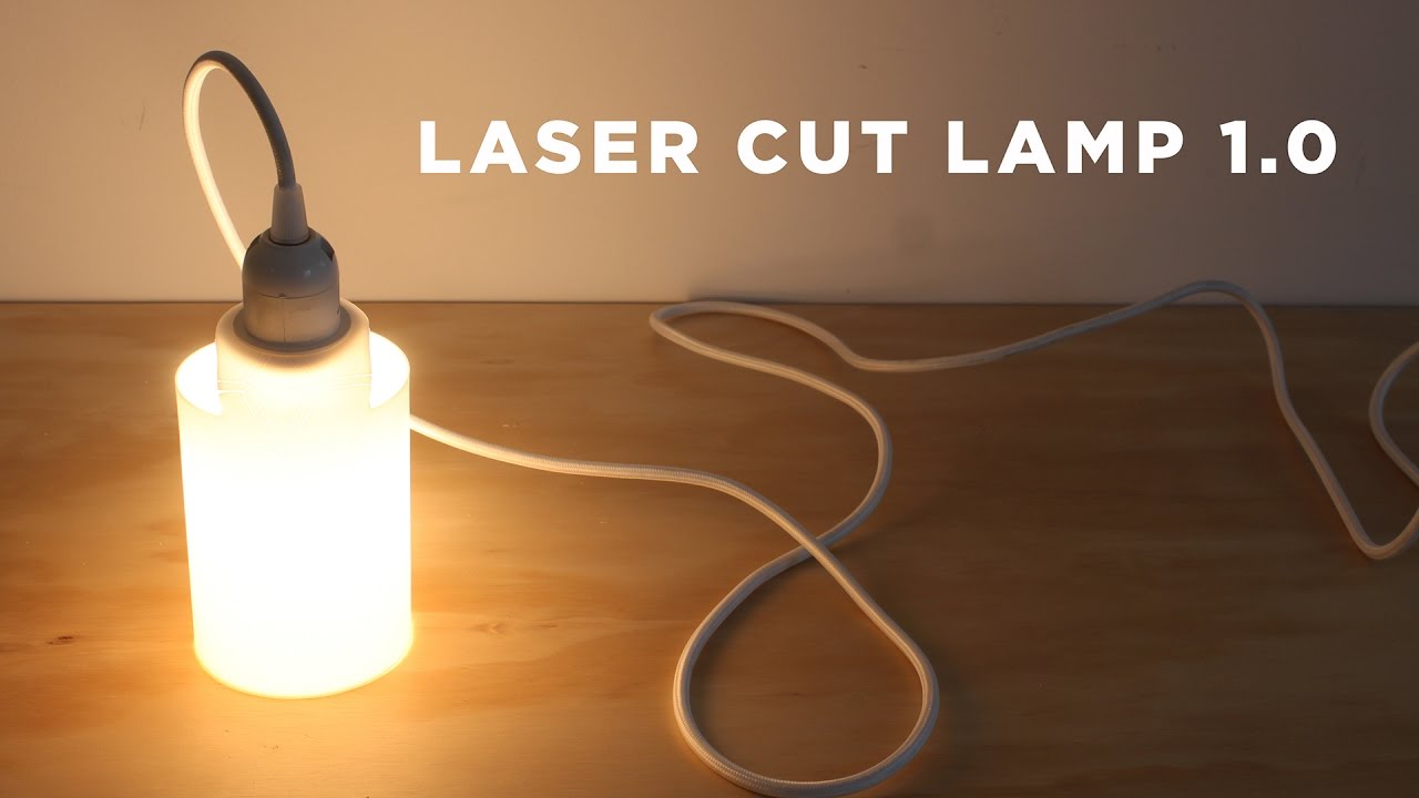 Laser Cut Thermal Formed Lamp  Laser Cutter Experiment 1.0 