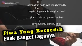 Video thumbnail of "Kunci Gitar JIWA YANG BERSEDIH - Ghea Indrawari | Kunci Lagu Sampaikan Pada Jiwa Yang Bersedih"