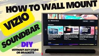 HOW TO  MOUNT SOUNDBAR ON WALL || VIZIO 5.1 SOUNDBAR || SB3651