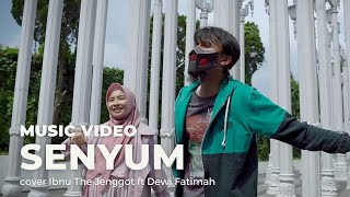 SENYUM - Malique ft. Najwa [MUSIC VIDEO] cover Ibnu The Jenggot ft. Dewi Fatimah