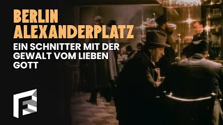 Ein Schnitter mit der Gewalt vom lieben Gott (Folge 5) | Berlin Alexanderplatz (1980)