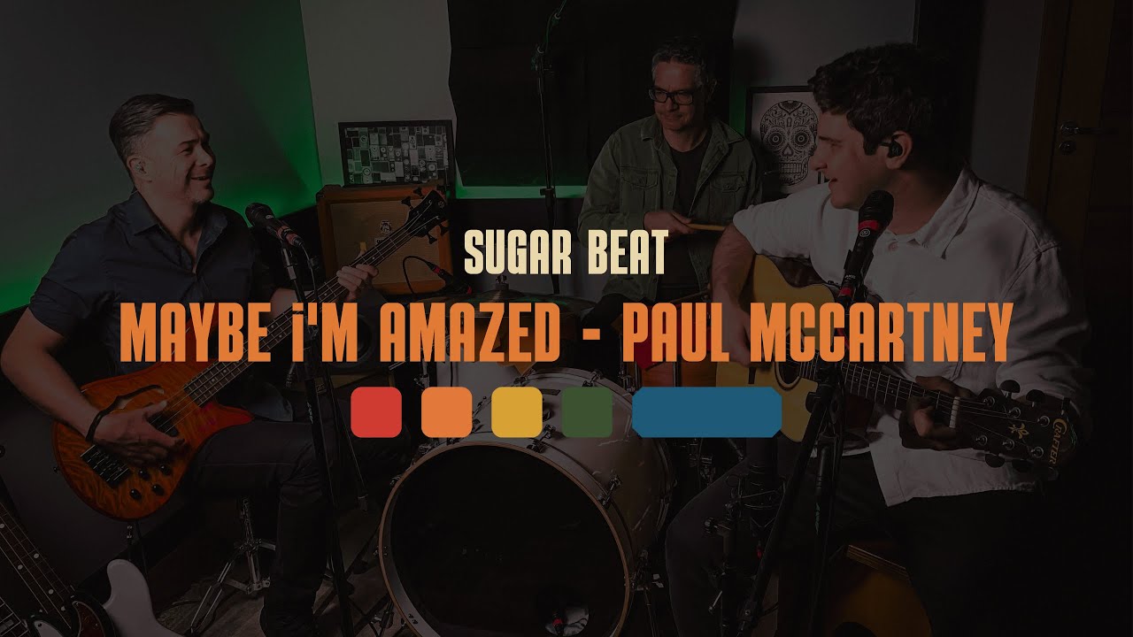 Maybe I'm Amazed - Paul Mccartney - Home Sessions - SUGAR BEAT