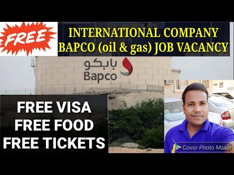 BAPCO free recruitment, free BAPCO jobs free visa free food free tickets.