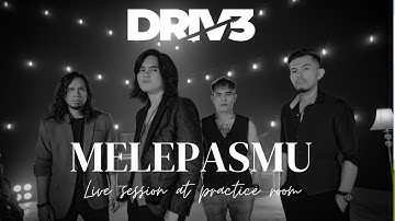 MELEPASMU - DRIVE (LIVE SESSION)