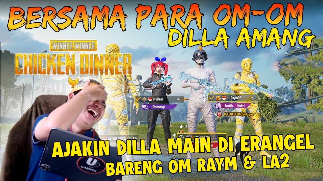 "JAGAIN DILLA BOCIL IMU'  BARENG OM-OM TAMPANG" AJAKIN BAR2 DI ERANGEL SAMPE CIKENG!!! | PUBG Mobile