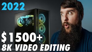 $1500 - $2000+ Video Editing PC Build Guide 2022