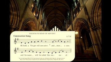ENGLISH PROPER CHANTS: 4th Sunday Advent // Communion Antiphon