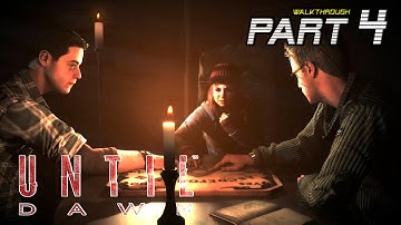 Until Dawn Walkthrough Gameplay Part 4 "Moon Walk" HD