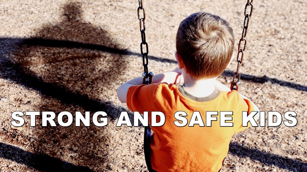 Strong and Safe Kids YouTube