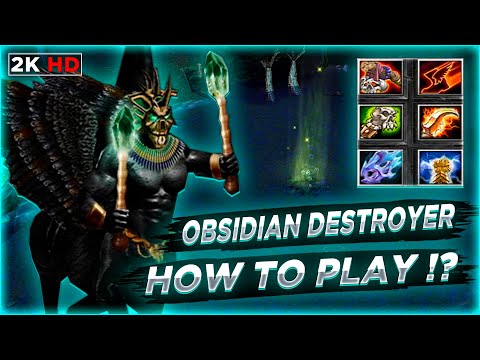 Видео: 🔥 Dota 1 , Obsidian Destroyer , как играть на Дестроере !? Beyond Godlike !