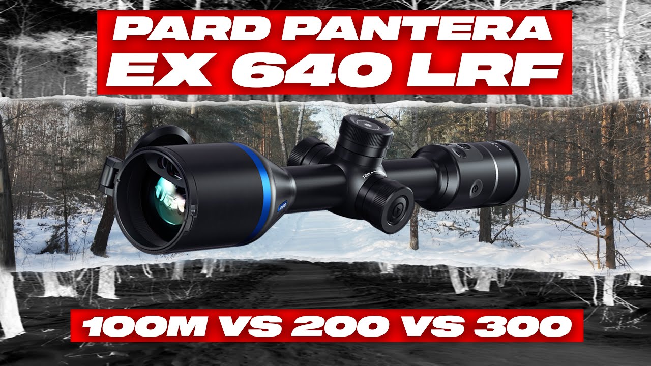 Pard Pantera EX 640 LRF | 100m vs 200m vs 300m | BEA Tactical