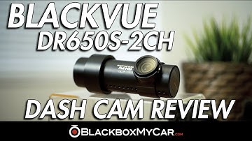 CLOUD CONNECTED DASH CAM: Blackvue DR650S-2CH Review - BlackboxMyCar