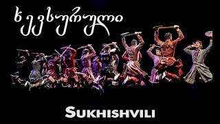 Sukhishvili - Khevsuruli