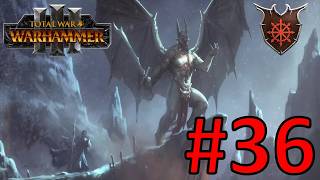 Total War Warhammer III Daemon Prince Realm of Chaos Campaign Part 36