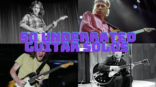 Top 50 Underrated Guitar Solos