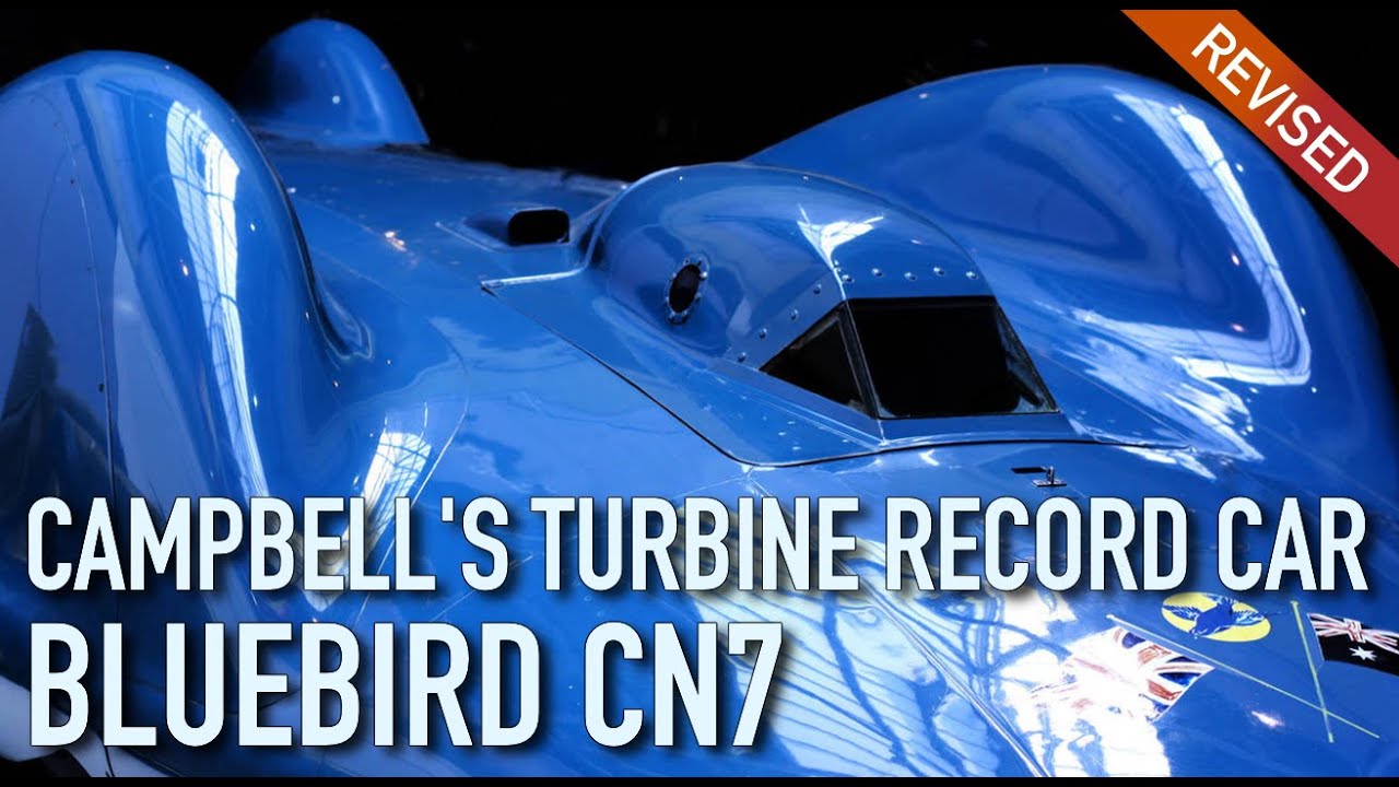 Bluebird CN7 - Donald Campbell's Turbine Record Car - YouTube