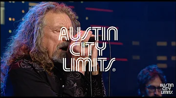 Robert Plant "Babe, I'm Gonna Leave You" on Austin City Limits