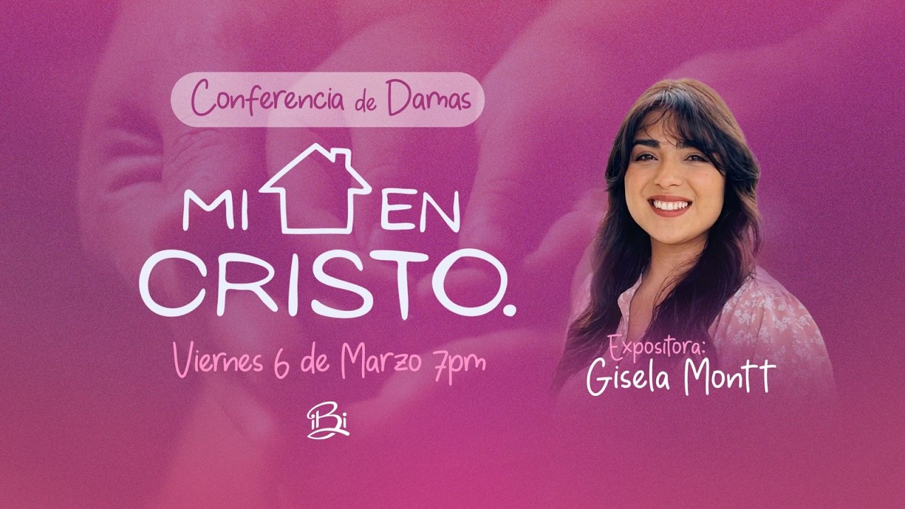 Conferencia de damas / Hna. Gisela Montt