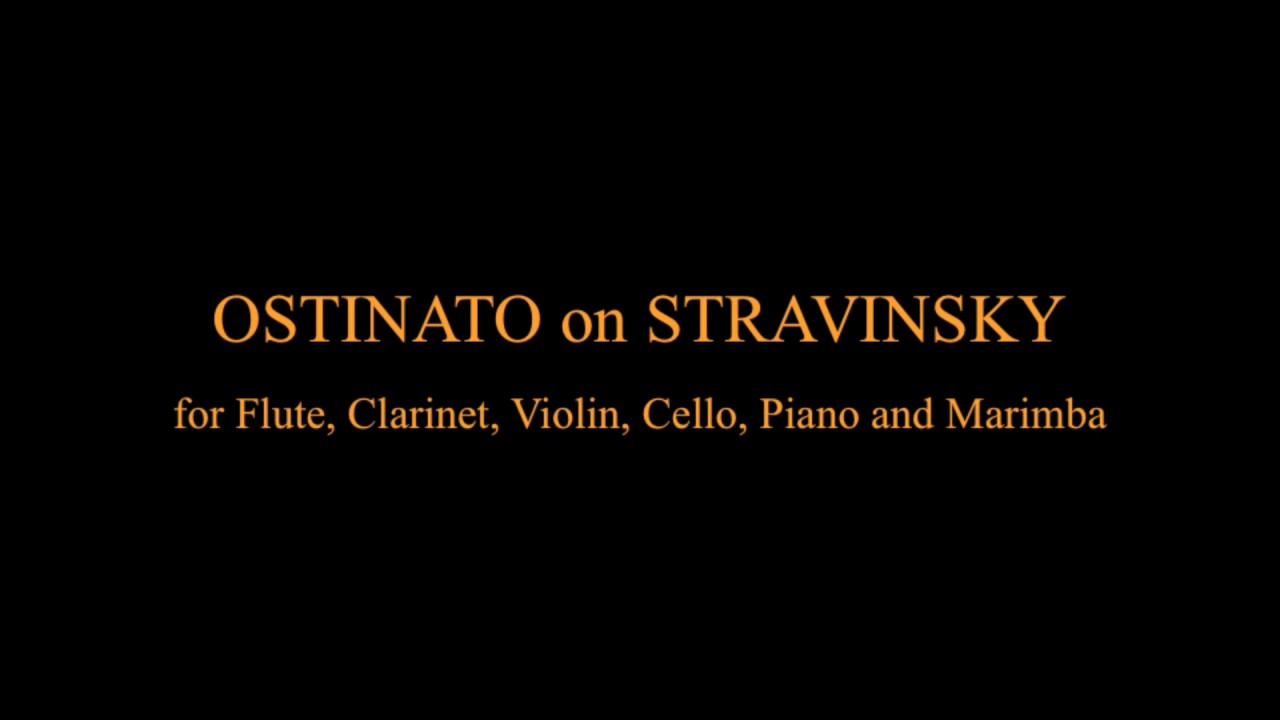 Ostinato on Stravinsky