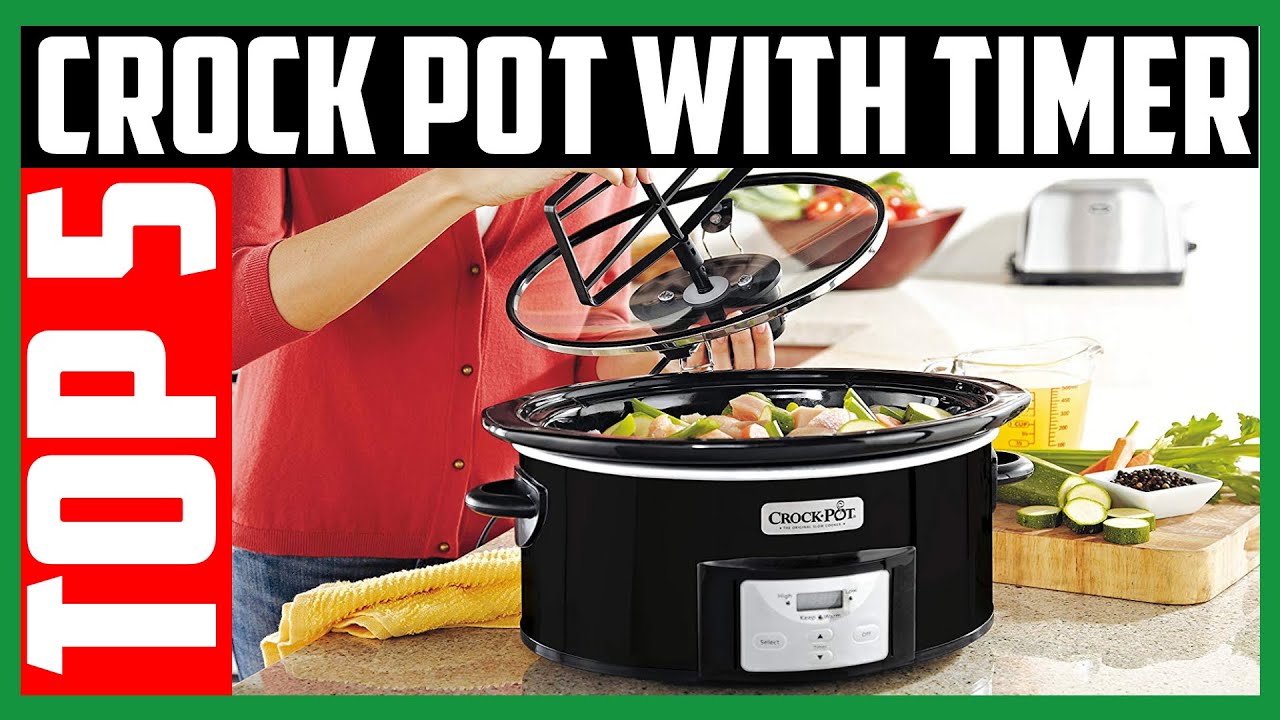 Top 5 Best Crock Pot With Timer in 2020 YouTube
