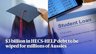 $3 billion in HECS debt to be wiped for millions of Aussies | Yahoo Australia