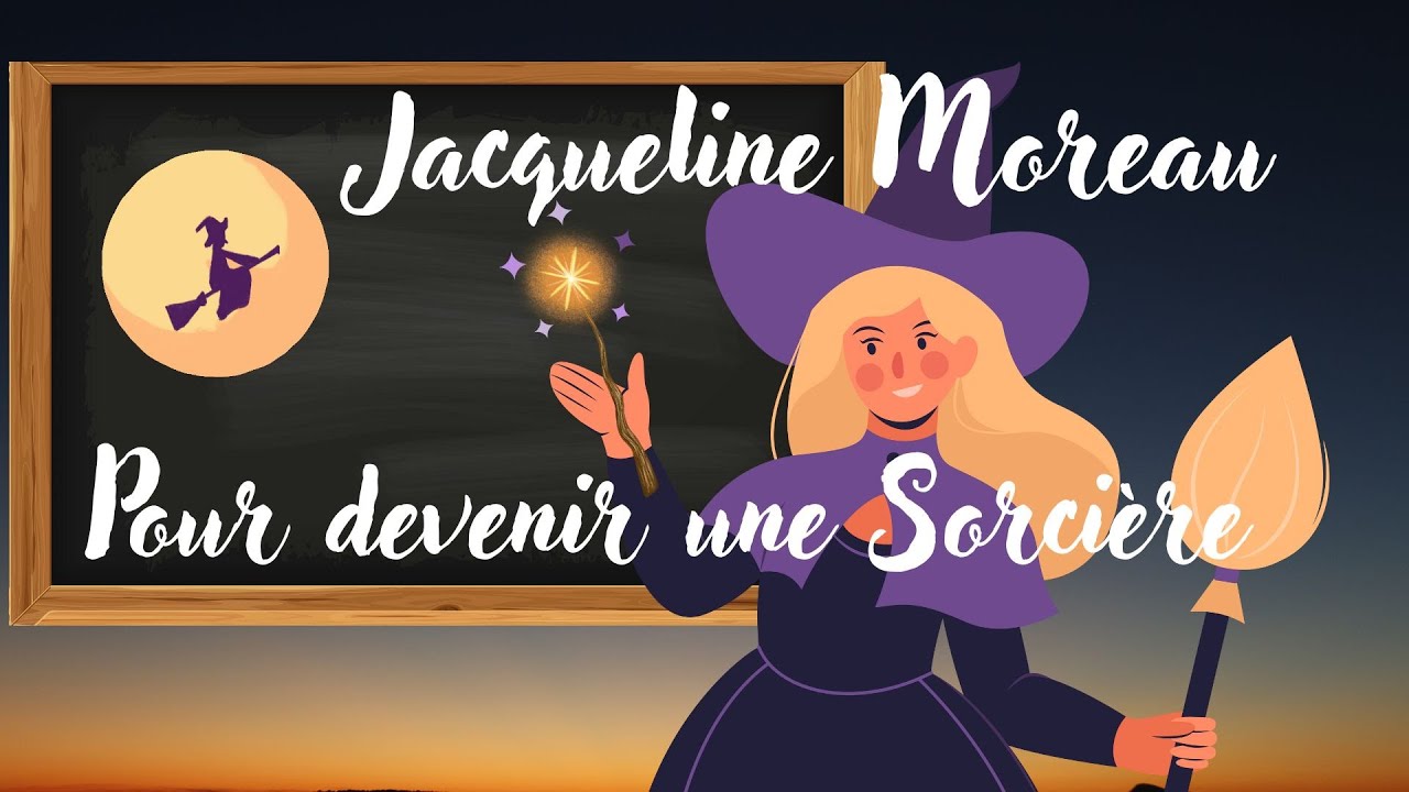 Pour devenir une Sorcière - Jacqueline Moreau - Poésie - French Poetry