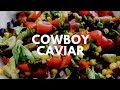 Cowboy Caviar - Southwest Black Bean &amp; Corn Salad
