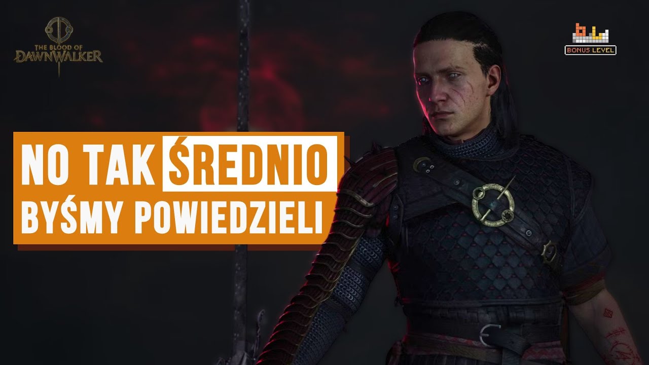 Blood of Dawnwalker – oczekiwania vs rzeczywistość