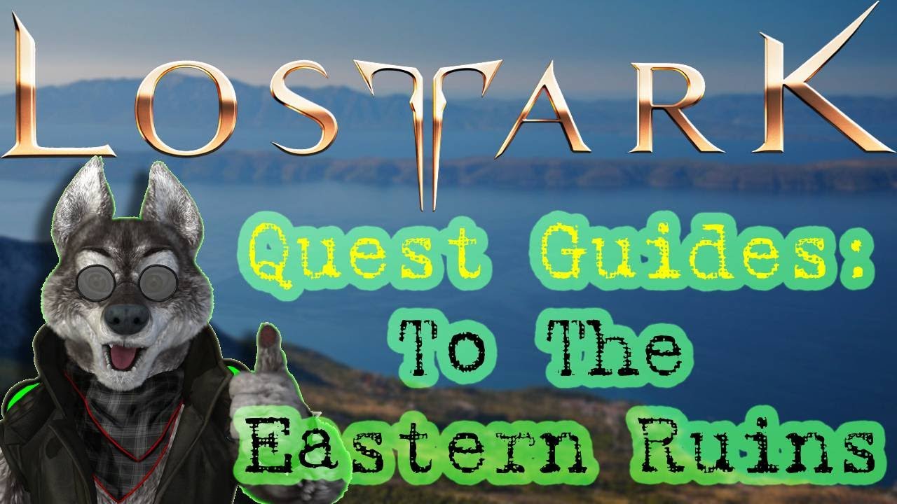 Lost Ark |  Main Quest | To The Eastern Ruins | 4K | NA Server | { How To }