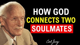 When Two Chosen SOULS Aligns, the Universe Brings Them Together | CARL JUNG