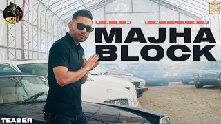 Majha Block Prem Dhillon ft. Sidhu Moose Wala | Official Video | Latest New Punjabi Song 2020
