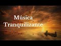 Msica tranquilizante para calmar la mente  meditation music 