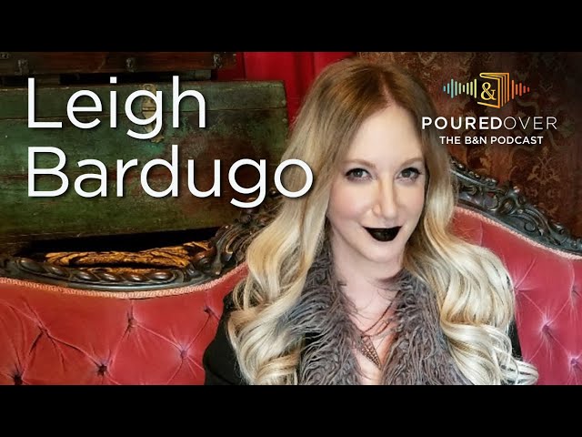 #PouredOver: Leigh Bardugo on Hell Bent