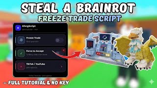 New Steal A Brainrot Script - Freeze Trade Working 2026 Op Safe