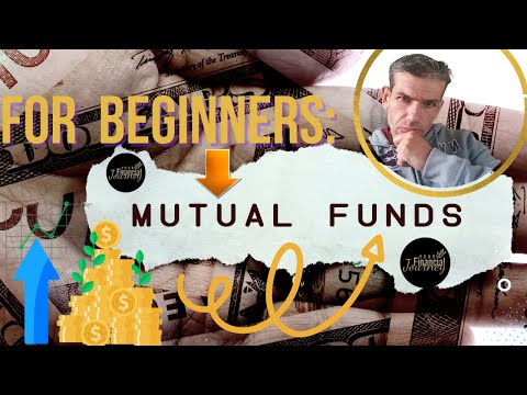 What Is A Mutual Fund? ? MUTUAL FUNDS FOR BEGINNERS